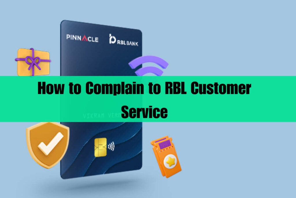 How to Complain to RBL Customer Service