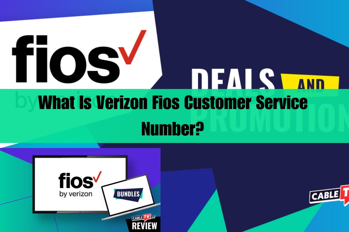 What Is Verizon Fios Customer Service Number