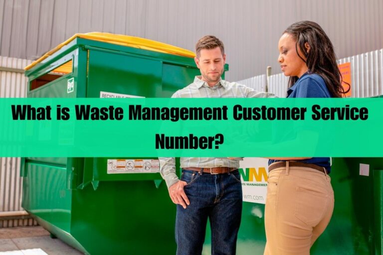 What is Waste Management Customer Service Number